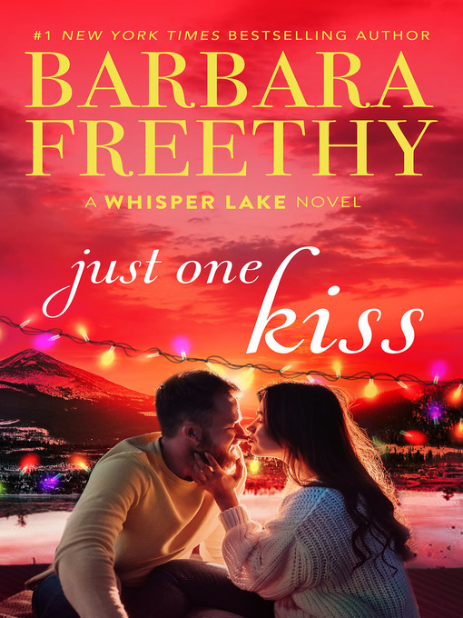 Title details for Just One Kiss by Barbara Freethy - Available